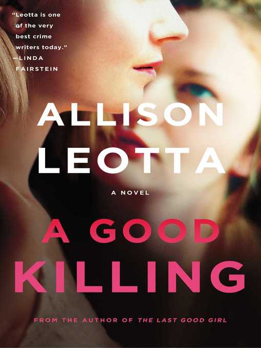 Title details for A Good Killing by Allison Leotta - Available